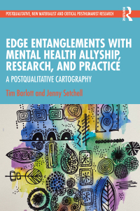 Cover image: Edge Entanglements with Mental Health Allyship, Research, and Practice 1st edition 9781032260891