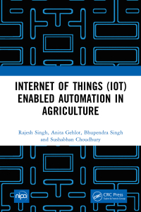 Titelbild: Internet of Things (IoT) Enabled Automation in Agriculture 1st edition 9781032428741
