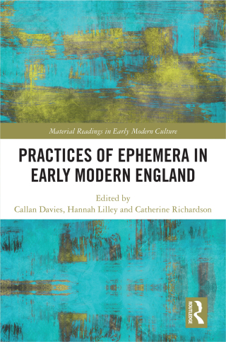 Cover image: Practices of Ephemera in Early Modern England 1st edition 9780367528362