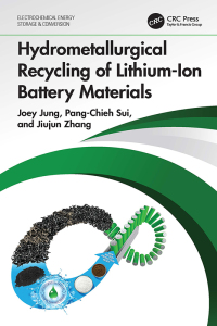Cover image: Hydrometallurgical Recycling of Lithium-Ion Battery Materials 1st edition 9781032216027