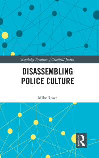 Cover image: Disassembling Police Culture 1st edition 9781032022543