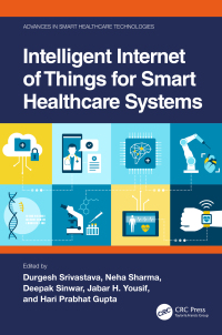 Immagine di copertina: Intelligent Internet of Things for Smart Healthcare Systems 1st edition 9781032352862