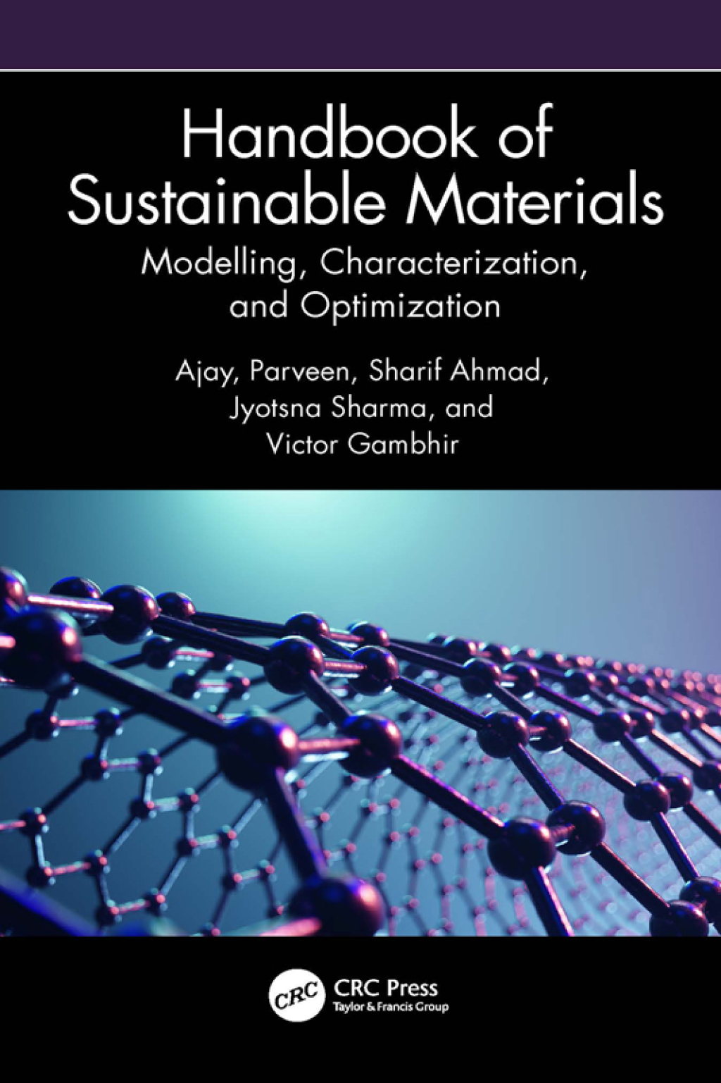 Handbook of Sustainable Materials: Modelling, Characterization, and Optimization 1st Edition