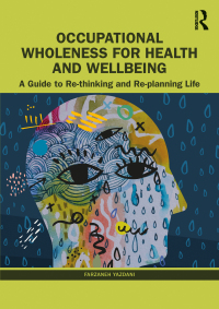 Cover image: Occupational Wholeness for Health and Wellbeing 1st edition 9780367472979