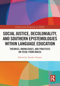 Immagine di copertina: Social Justice, Decoloniality, and Southern Epistemologies within Language Education 1st edition 9781032365008