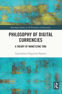 Cover image: Philosophy of Digital Currencies 1st edition 9781032361390