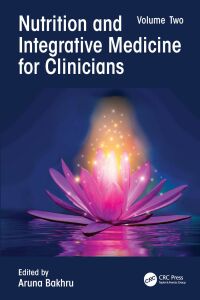 Omslagafbeelding: Nutrition and Integrative Medicine for Clinicians 1st edition 9781032110127