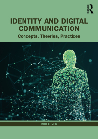 Cover image: Identity and Digital Communication 1st edition 9781032283968