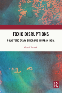 Cover image: Toxic Disruptions 1st edition 9781032669274