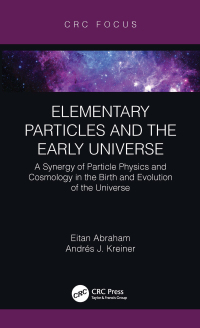 Imagen de portada: Elementary Particles and the Early Universe 1st edition 9780367559960