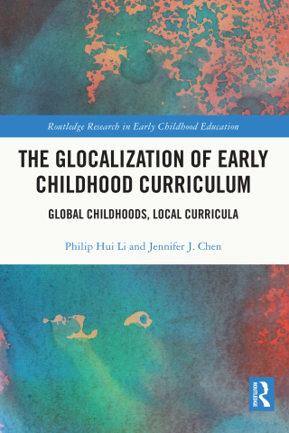 Cover image: The Glocalization of Early Childhood Curriculum 1st edition 9781032229515