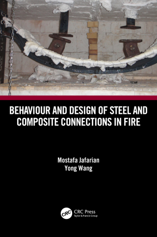 Titelbild: Behaviour and Design of Steel and Composite Connections in Fire 1st edition 9780367681494