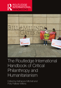 Omslagafbeelding: The Routledge International Handbook of Critical Philanthropy and Humanitarianism 1st edition 9780367741044