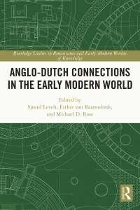 Omslagafbeelding: Anglo-Dutch Connections in the Early Modern World 1st edition 9780367502331