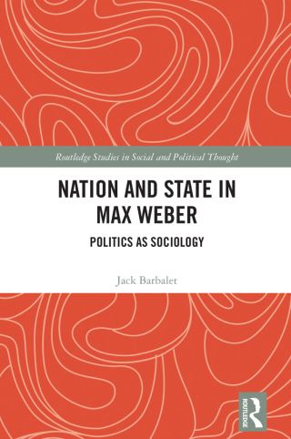 صورة الغلاف: Nation and State in Max Weber 1st edition 9781032408941