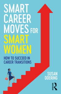 Cover image: Smart Career Moves for Smart Women 1st edition 9781032404356