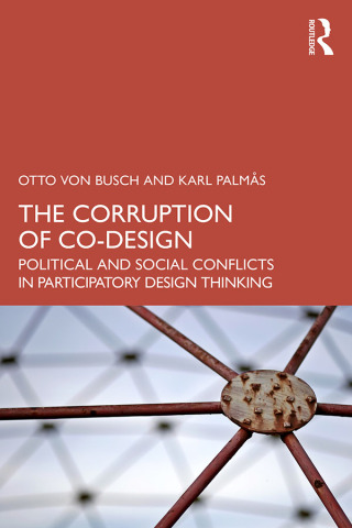 Cover image: The Corruption of Co-Design 1st edition 9781032250007