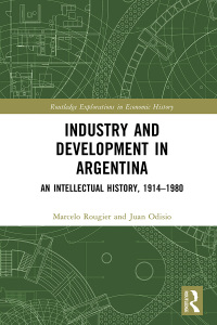 Cover image: Industry and Development in Argentina 1st edition 9781032398365