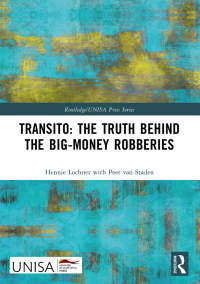 Titelbild: Transito: The Truth behind the Big-Money Robberies 1st edition 9781032434476
