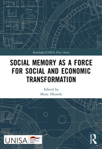 Cover image: Social Memory as a Force for Social and Economic Transformation 1st edition 9781032434445