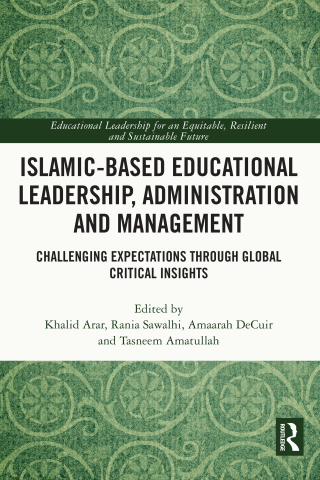 Titelbild: Islamic-Based Educational Leadership, Administration and Management 1st edition 9781032418551