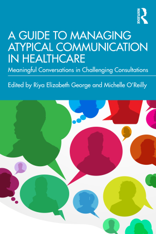 Cover image: A Guide to Managing Atypical Communication in Healthcare 1st edition 9780367696139
