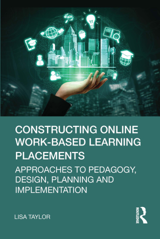 Immagine di copertina: Constructing Online Work-Based Learning Placements 1st edition 9781032326207