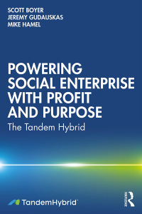 صورة الغلاف: Powering Social Enterprise with Profit and Purpose 1st edition 9781032352381