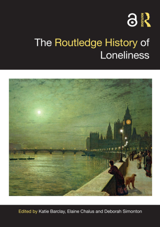 Imagen de portada: The Routledge History of Loneliness 1st edition 9780367355081