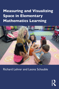 Cover image: Measuring and Visualizing Space in Elementary Mathematics Learning 1st edition 9781032262727