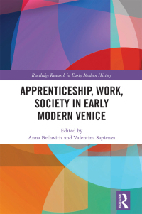 Cover image: Apprenticeship, Work, Society in Early Modern Venice 1st edition 9781032053516