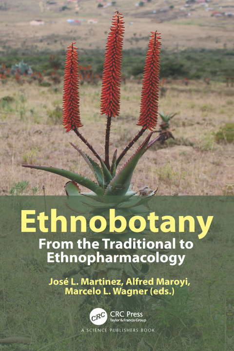 Ethnobotany: From the Traditional to Ethnopharmacology, 1st Edition - FULL INSTANT DOWNLOAD | PDF DOCX EPUB