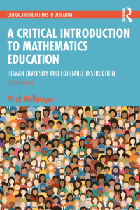 Omslagafbeelding: A Critical Introduction to Mathematics Education 2nd edition 9781032345079