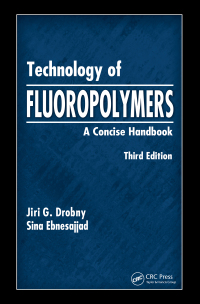 Cover image: Technology of Fluoropolymers 3rd edition 9781032068862