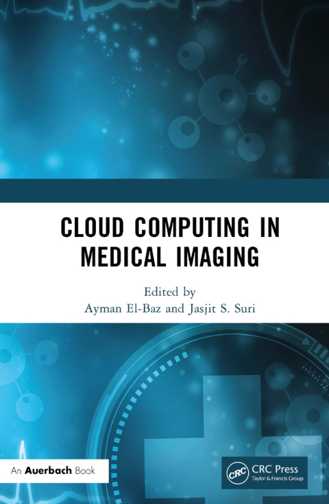 Cloud Computing in Medical Imaging, 1st Edition - FULL INSTANT DOWNLOAD | PDF DOCX EPUB
