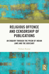 صورة الغلاف: Religious Offence and Censorship of Publications 1st edition 9781032384993