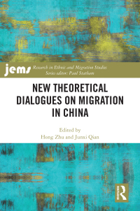 Cover image: New Theoretical Dialogues on Migration in China 1st edition 9781032427362