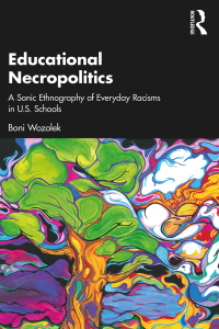 Imagen de portada: Educational Necropolitics 1st edition 9781032370859