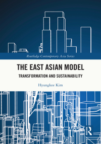 Cover image: The East Asian Model 1st edition 9781032365763