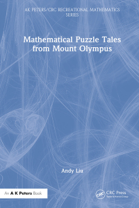 صورة الغلاف: Mathematical Puzzle Tales from Mount Olympus 1st edition 9781032424187