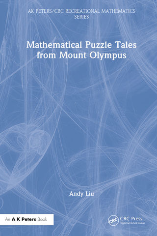 Imagen de portada: Mathematical Puzzle Tales from Mount Olympus 1st edition 9781032424187