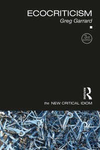 Cover image: Ecocriticism 3rd edition 9781032004051