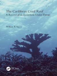 Cover image: The Caribbean Coral Reef 1st edition 9781032414508