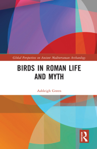 Imagen de portada: Birds in Roman Life and Myth 1st edition 9781032162867