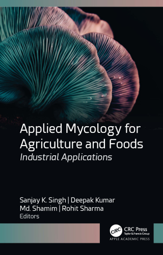Cover image: Applied Mycology for Agriculture and Foods 1st edition 9781774913130