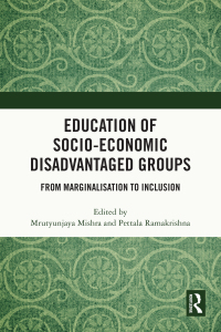 Cover image: Education of Socio-Economic Disadvantaged Groups 1st edition 9781032315003