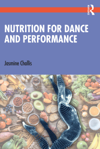 صورة الغلاف: Nutrition for Dance and Performance 1st edition 9781032112428