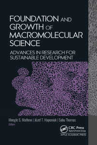 Omslagafbeelding: Foundation and Growth of Macromolecular Science 1st edition 9781774913673
