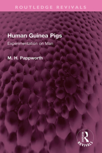 Cover image: Human Guinea Pigs 1st edition 9781032442259