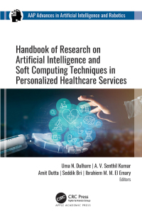 Cover image: Handbook of Research on Artificial Intelligence and Soft Computing Techniques in Personalized Healthcare Services 1st edition 9781774913383